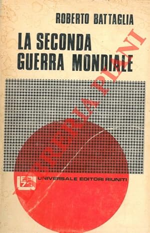 Bild des Verkufers fr La seconda guerra mondiale. zum Verkauf von Libreria Piani
