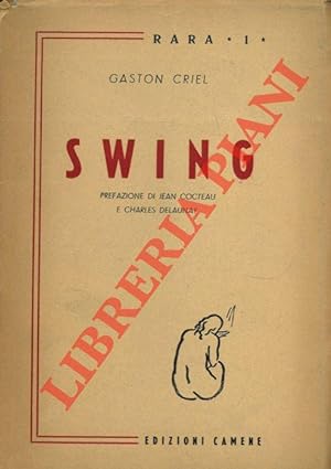 Swing. Prefazione di Jean Cocteau e Charles Delaunay.