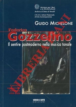Bild des Verkufers fr Federico Gozzelino. Il sentire postmoderno nella musica tonale. zum Verkauf von Libreria Piani