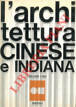 Imagen del vendedor de L'architettura cinese e indiana. a la venta por Libreria Piani