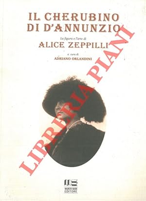 Immagine del venditore per Il cherubino di D'Annunzio. La figura e l'arte di Alice Zeppilli. venduto da Libreria Piani