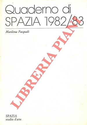 Bild des Verkufers fr Quaderno di Spazia 1982/83. zum Verkauf von Libreria Piani