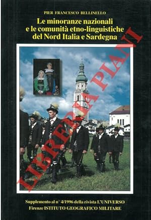Le minoranze nazionali e le comunità etno-linguistiche del Nord Italia e Sardegna.