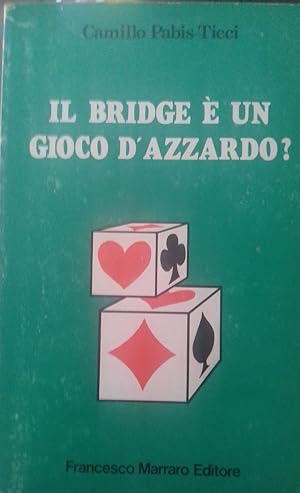 Il Bridge è un gioco d'azzardo?
