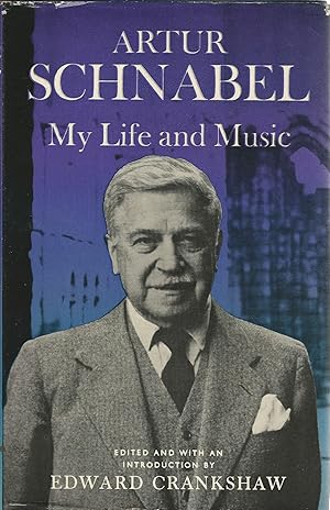 Image du vendeur pour Artur Schnabel. My life and music mis en vente par librisaggi