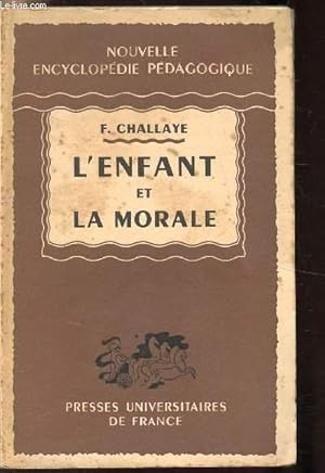 Seller image for L'ENFANT ET LA MORALE for sale by Le-Livre