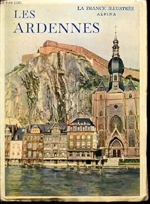 Image du vendeur pour LES ARDENNES FRANCAISES, BELGES ET LUXEMBOURGEOISES. mis en vente par Le-Livre