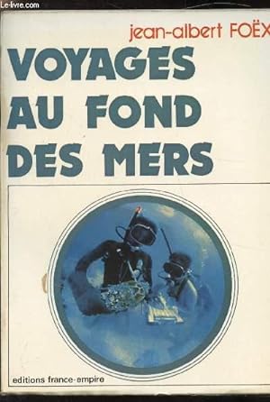 Bild des Verkufers fr VOYAGES AU FOND DES MERS zum Verkauf von Le-Livre