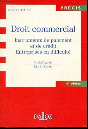 Seller image for DROIT COMMERCIAL - INSTRUMENTS DE PAIMENT ET DE CREDIT - ENTREPRISES EN DIFFICULTE. for sale by Le-Livre