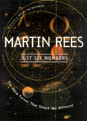 Imagen del vendedor de Just Six Numbers: The Deep Forces That Shape the Universe (Paperback or Softback) a la venta por BargainBookStores