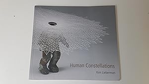 Bild des Verkufers fr Human Constellations. Kim Lieberman. zum Verkauf von Treasure House Books