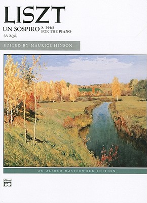 Imagen del vendedor de Un Sospiro (A Sigh), S. 144: 3: For the Piano (Sheet Music) a la venta por BargainBookStores