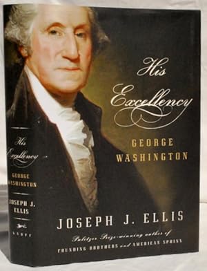 His Excellency: George Washington