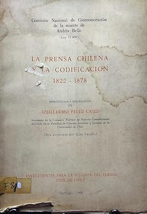 La prensa chilena y la codificación 1822 - 1978