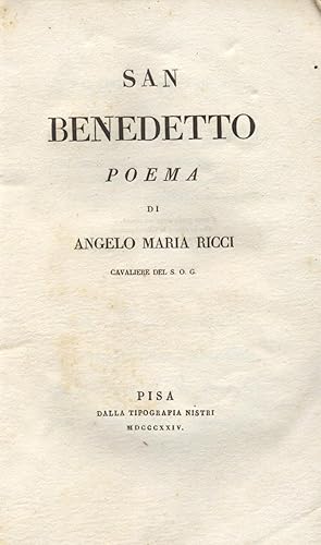 Bild des Verkufers fr SAN BENEDETTO. Poema. zum Verkauf von studio bibliografico pera s.a.s.