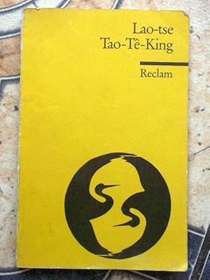 Tao-te-king . Das Heilige Buch vom Weg und von der Tugend / Übersetzung, einleitung und Anmerkung...