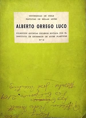 Bild des Verkufers fr Alberto Orrego Luco. Coleccin Artistas Chilenos N 12 zum Verkauf von Librera Monte Sarmiento