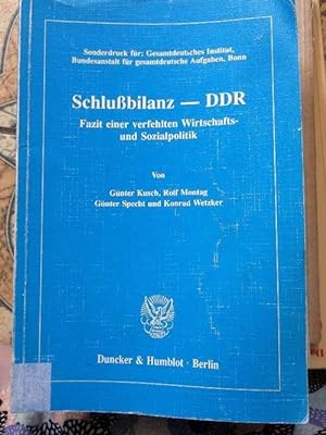 Schlußbilanz - DDR.: Fazit einer verfehlten Wirtschafts- und Sozialpolitik