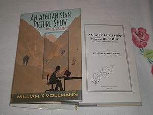 Seller image for An Afghanistan Picture Show: Or, How I Saved The World: Signed for sale by SkylarkerBooks