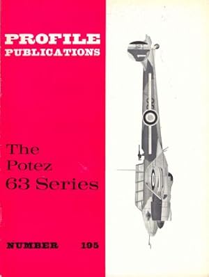 Seller image for The Potez 63 Series for sale by Kenneth Mallory Bookseller ABAA