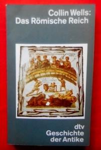 Das römische Reich. Übersetzung und Bearbeitung der englischen Ausgabe von Kai Brodersen.