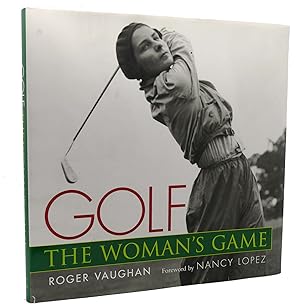 GOLF The Woman's Game