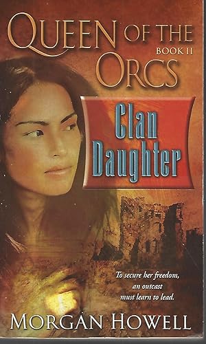 Seller image for Clan Daughter (Queen of the Orcs, Book II) for sale by Vada's Book Store