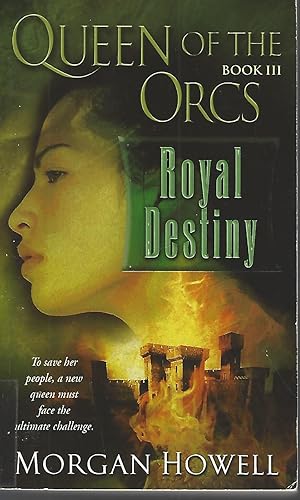 Seller image for Royal Destiny (Queen of the Orcs, Np. 3) for sale by Vada's Book Store