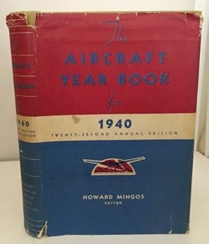 Bild des Verkufers fr Aircraft Year Book 1940 Wings of Industry, Wings of Commerce, Wings of Travel zum Verkauf von S. Howlett-West Books (Member ABAA)