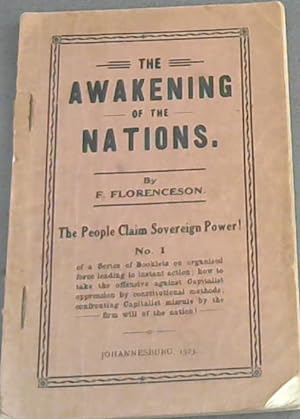 The Awakening of the Nations : The People Claim Sovereign Power!