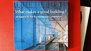 Bild des Verkufers fr What makes a good building? An inquiry by the Royal Fine Art Commission zum Verkauf von Your Book Soon