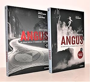 Angus. Tome 1 : du grand capital à l'économie sociale. Tome 2 : Un roman social et économique : 1...