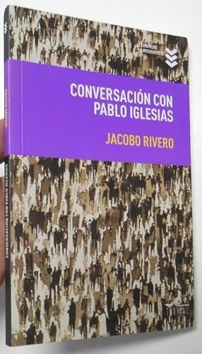 Imagen del vendedor de Conversacin con Pablo Iglesias a la venta por Librera Mamut