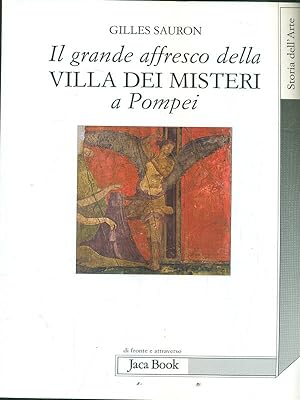 Il grande affresco della villa dei Misteri a Pompei