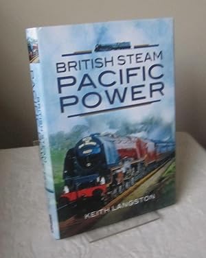 British Steam - Pacific Power