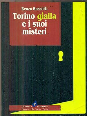 Bild des Verkufers fr Torino gialla e i suoi misteri zum Verkauf von Librodifaccia