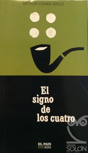 Seller image for El signo de los cuatro for sale by LIBRERA SOLN