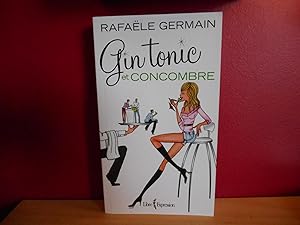 Bild des Verkufers fr Gin Tonic et Concombre zum Verkauf von La Bouquinerie  Dd