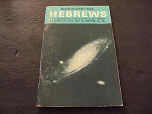 Imagen del vendedor de Neighborhood Bible Studies Hebrews by Marilyn Kunz 1967 a la venta por Joseph M Zunno