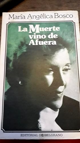 Bild des Verkufers fr LA MUERTE VINO DE AFUERA zum Verkauf von DEL SUBURBIO  LIBROS- VENTA PARTICULAR