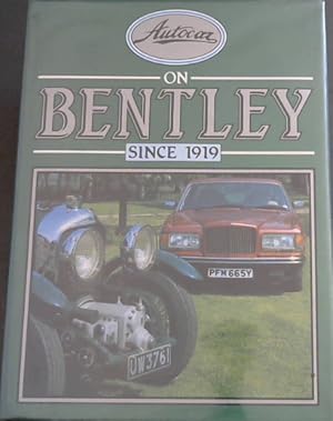 Bild des Verkufers fr Autocar" on Bentley: Since 1919 zum Verkauf von Chapter 1