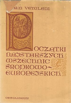 Seller image for Poczatki najstarszych wszechnic srodkowoeuropejskich for sale by Joie de Livre