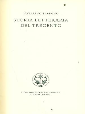 Bild des Verkufers fr Storia letteraria del Trecento zum Verkauf von Librodifaccia