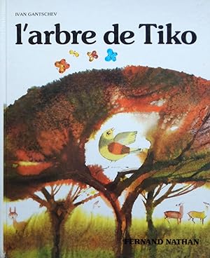 Immagine del venditore per L'Arbre de Tiko venduto da Bouquinerie L'Ivre Livre
