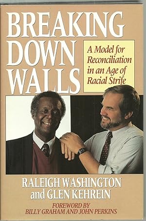 Seller image for Breaking Down Walls: A Model for Reconciliation in an Age of Racial Strife for sale by Sabra Books