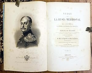 Imagen del vendedor de Viage por la Rusia Meridional y la Crimea, la Hungra, la Valaquia y la Moldavia. Ilustrado por Raffet. Dedicado a S. M. el emperador de todas las Rusias Nicolas I. Traducido de la segunda edicin francesa a la venta por Chaco 4ever Books