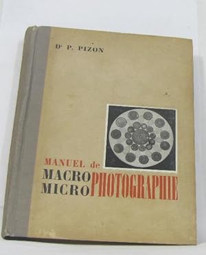 Seller image for Manuel de macro micro photographie for sale by crealivres