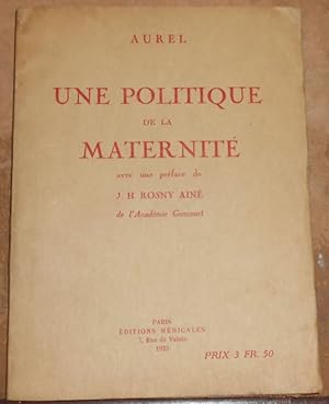 Une Politique de la Maternité