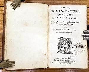 Image du vendeur pour Nova nomenclatura quatuor linguarum, Gallico, Germanico, Italico, & Latino idiomate conscripta. mis en vente par Chaco 4ever Books