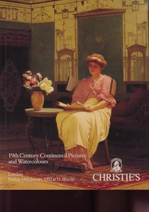 Seller image for Christies February 1992 19th C Continental Pictures & Watercolours for sale by thecatalogstarcom Ltd